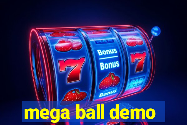 mega ball demo